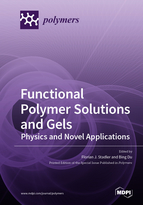 Special issue Functional Polymer Solutions and Gels–Physics and Novel Applications book cover image