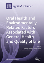 Special Issue Oral Health and Environmentally Related Factors Associated with General Health and Quality of Life book cover image