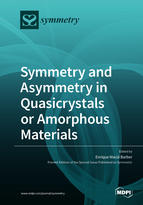Special issue Symmetry and Asymmetry in Quasicrystals or Amorphous Materials book cover image