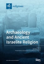 Special issue Archaeology and Ancient Israelite Religion book cover image