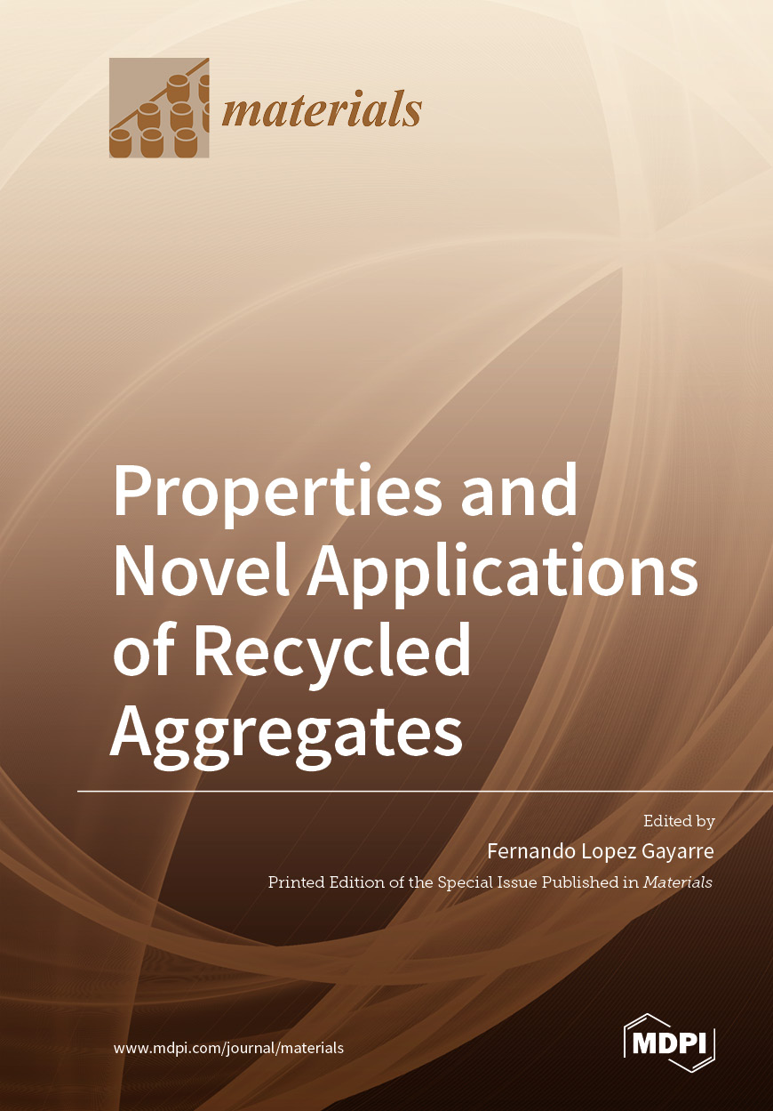 Aggregation Books Properties and Novel Applications of Recycled Aggregates | MDPI Books
