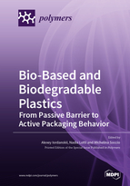 Special issue Bio-Based and Biodegradable Plastics: From Passive Barrier to Active Packaging Behavior book cover image