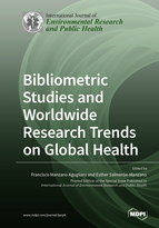 Special Issue Bibliometric Studies and Worldwide Research Trends on Global Health book cover image