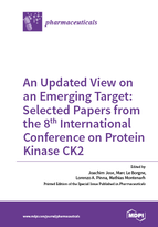 Special issue An Updated View on an Emerging Target: Selected Papers from the 8th International Conference on Protein Kinase CK2 book cover image
