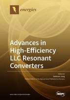 Special issue Advances in High-Efficiency LLC Resonant Converters book cover image