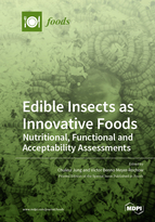 Special issue Edible Insects as Innovative Foods: Nutritional, Functional and Acceptability Assessments book cover image