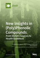Special issue New Insights in (Poly)Phenolic Compounds: From Dietary Sources to Health Evidences book cover image