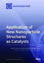 Special issue Application of New Nanoparticle Structures as Catalysts book cover image