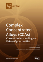 Special issue Complex Concentrated Alloys (CCAs) - Current Understanding and Future Opportunities book cover image
