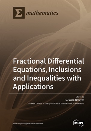 Fractional Differential Equations, Inclusions and Inequalities with Applications