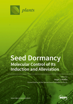 Special issue Seed Dormancy: Molecular Control of Its Induction and Alleviation book cover image