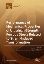 Special issue Performance of Mechanical Properties of Ultrahigh-Strength Ferrous Steels Related to Strain-Induced Transformation book cover image