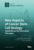 Special issue New Aspects of Cancer Stem Cell Biology: Implications for Innovative Therapies book cover image