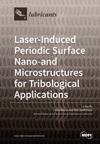 Special issue Laser-Induced Periodic Surface Nano- and Microstructures for Tribological Applications book cover image