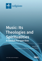 Special issue Music: Its Theologies and Spiritualities—A Global Perspective book cover image