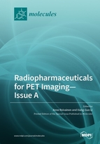 Special issue Radiopharmaceuticals for PET Imaging - Issue A book cover image
