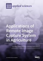 Special Issue Applications of Remote Image Capture System in Agriculture book cover image