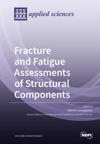 Special issue Fracture and Fatigue Assessments of Structural Components book cover image