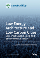 Special Issue Low Energy Architecture and Low Carbon Cities: Exploring Links, Scales, and Environmental Impacts book cover image