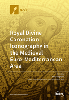 Special Issue Royal Divine Coronation Iconography in the Medieval Euro-Mediterranean Area book cover image