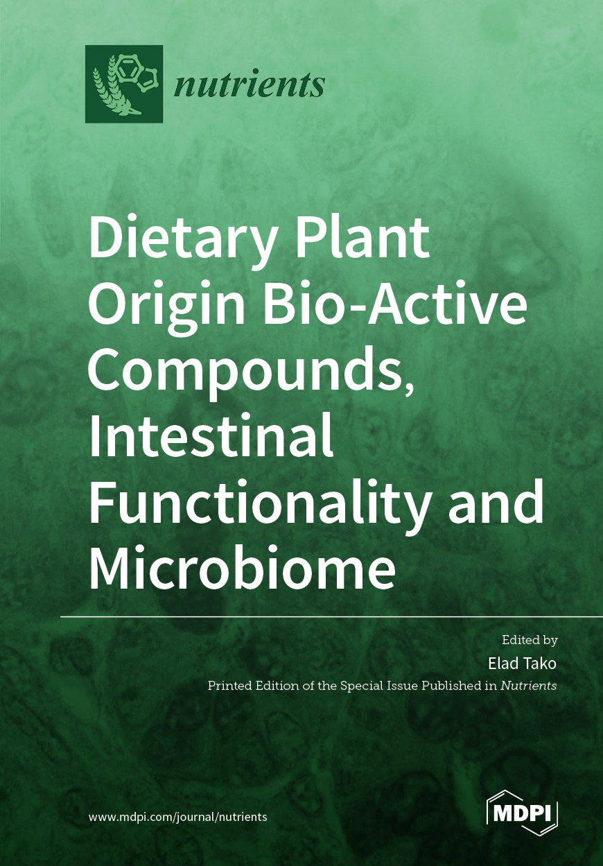 Dietary Plant Origin Bio-Active Compounds, Intestinal Functionality and Microbiome