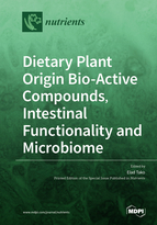 Special issue Dietary Plant Origin Bio-Active Compounds, Intestinal Functionality and Microbiome book cover image