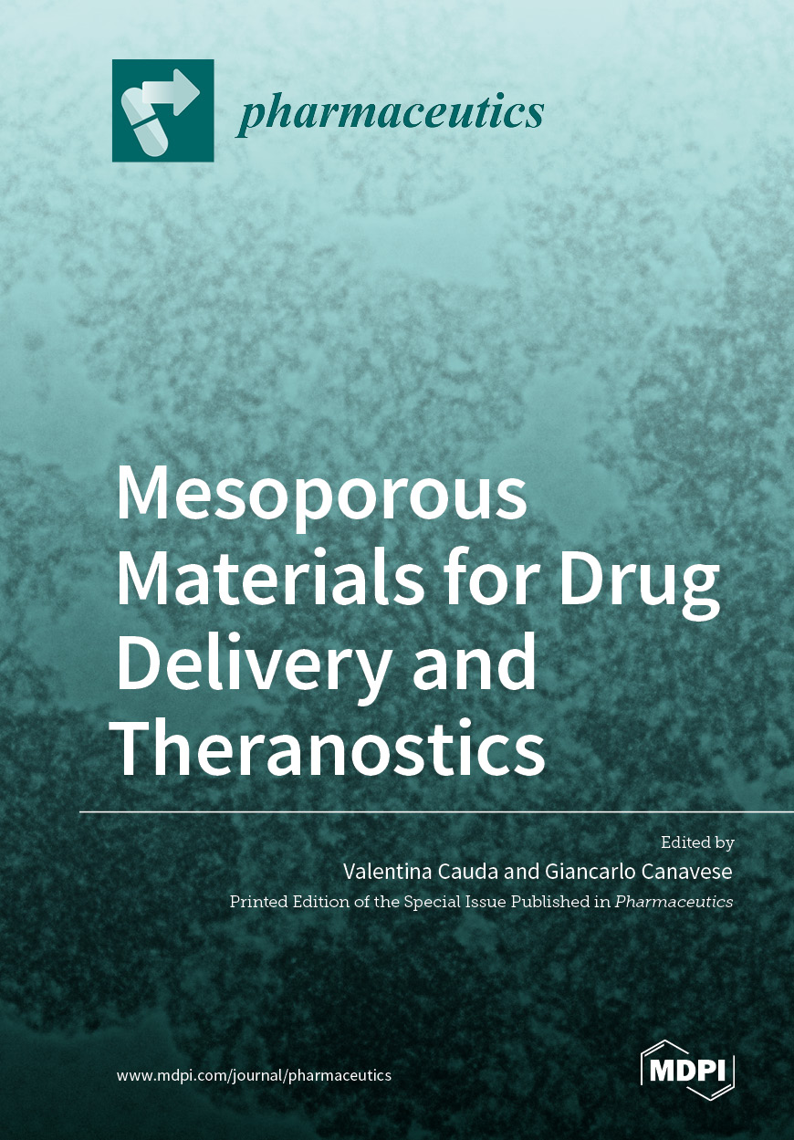 Mesoporous Materials for Drug Delivery and Theranostics | MDPI Books