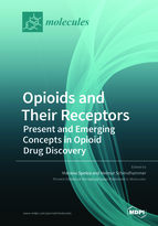 Special issue Opioids and Their Receptors: Present and Emerging Concepts in Opioid Drug Discovery book cover image