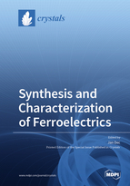 Special issue Synthesis and Characterization of Ferroelectrics book cover image