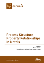 Special issue Process-Structure-Property Relationships in Metals book cover image