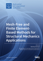 Special issue Mesh-Free and Finite Element-Based Methods for Structural Mechanics Applications book cover image