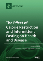 Special issue The Effect of Calorie Restriction and Intermittent Fasting on Health and Disease book cover image