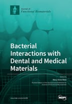 Special issue Bacterial Interactions with Dental and Medical Materials book cover image