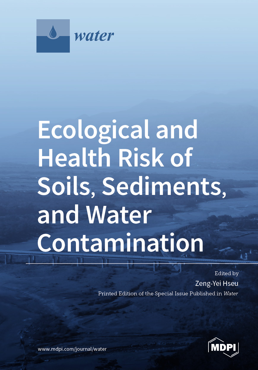 Ecological and Health Risk of Soils, Sediments, and Water Contamination