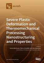 Special issue Severe Plastic Deformation and Thermomechanical Processing: Nanostructuring and Properties book cover image