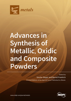 Special issue Advances in Synthesis of Metallic, Oxidic and Composite Powders book cover image