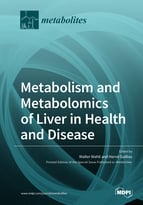 Special issue Metabolism and Metabolomics of Liver in Health and Disease book cover image