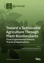 Special issue Toward a Sustainable Agriculture Through Plant Biostimulants: From Experimental Data to Practical Applications book cover image