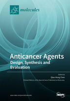 Special issue Anticancer Agents: Design, Synthesis and Evaluation book cover image
