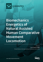 Special issue Biomechanics Energetics of Natural Assisted Human Comparative Movement Locomotion book cover image