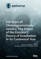 Special issue 100 Years of Chronogeometrodynamics: the Status of the Einstein's Theory of  Gravitation in Its Centennial Year book cover image