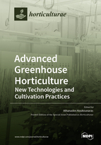 Special issue Advanced Greenhouse Horticulture: New Technologies and Cultivation Practices book cover image