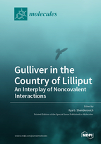 Special issue Gulliver in the Country of Lilliput: An Interplay of Noncovalent Interactions book cover image
