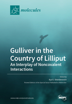 Special Issue Gulliver in the Country of Lilliput: An Interplay of Noncovalent Interactions book cover image