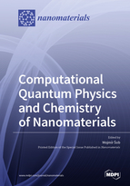 Special issue Computational Quantum Physics and Chemistry of Nanomaterials book cover image
