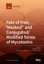 Special issue Fate of Free, “Masked” and Conjugated/Modified forms of Mycotoxins book cover image