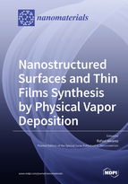 Special issue Nanostructured Surfaces and Thin Films Synthesis by Physical Vapor Deposition book cover image