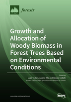 Special issue Growth and Allocation of Woody Biomass in Forest Trees Based on Environmental Conditions book cover image