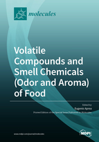 Special Issue Volatile Compounds and Smell Chemicals (Odor and Aroma) of Food book cover image
