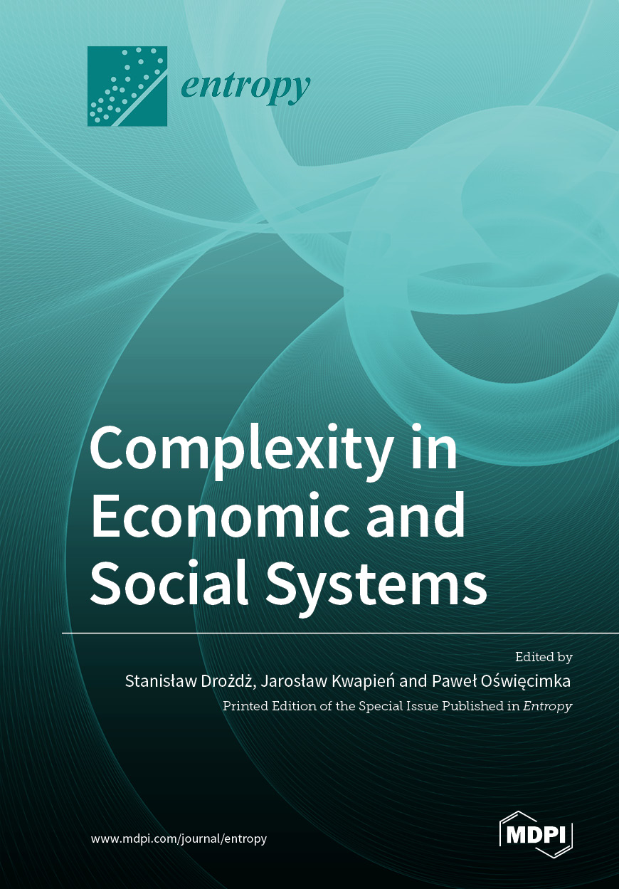 Complex Economic Systems Complexity in Economic and Social Systems | MDPI Books